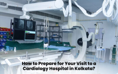 How to Prepare for Your Visit to a Cardiology Hospital in Kolkata?