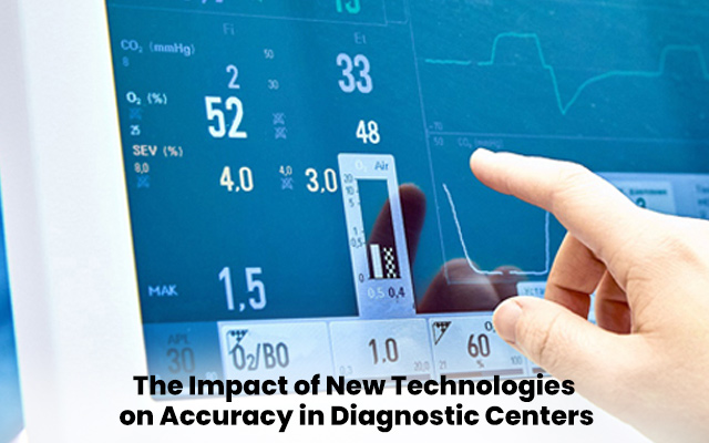 The Impact of New Technologies on Accuracy in Diagnostic Centres